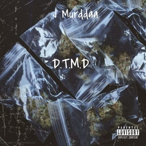 D.T.M.D (Don't Turn Me Down) [Explicit]