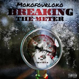 Breaking The Meter (Explicit)