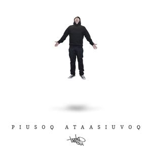 Piusoq ataasiuvoq