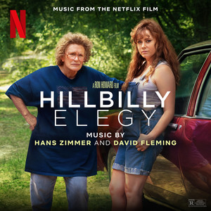 Hillbilly Elegy (Music from the Netflix Film) (乡下人的悲歌 电影原声带)