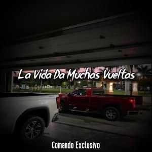 La Vida Da Muchas Vueltas (Explicit)