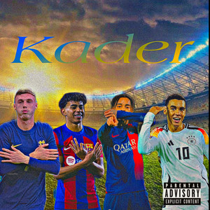 Kader (Explicit)