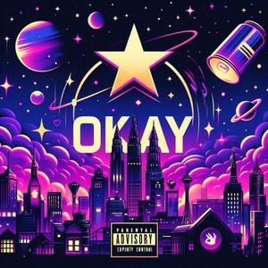 OKAY (feat. Antidope) (Explicit)