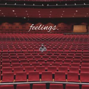 feelings (Explicit)