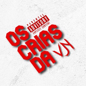 Os Crias da Vn (Explicit)