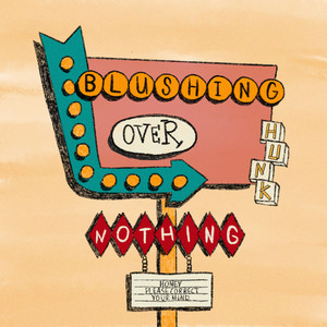 Blushing Over Nothing