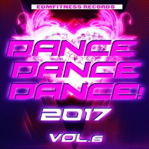 Dance Dance Dance 2017 Vol. 6