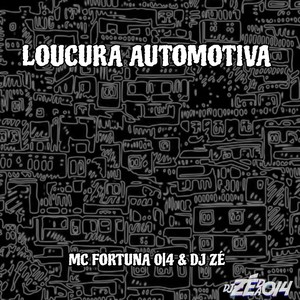 LOUCURA AUTOMOTIVA (Explicit)
