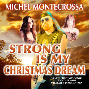 Strong Is My Christmas Dream