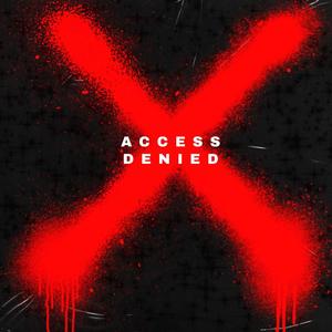 Access Denied EP (Explicit)