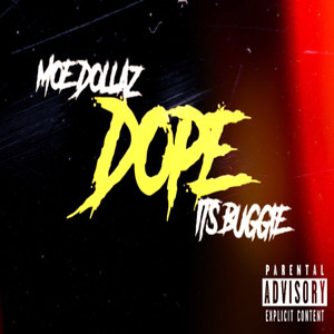 Dope (Explicit)