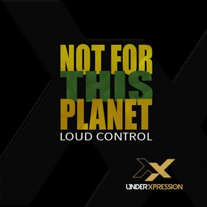 Not For This Planet (Original Mix)