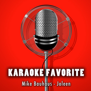 Joleen [Originally Performed By Mike Bauhaus] (Karaoke Version)