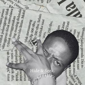 Hide & Seek (Explicit)