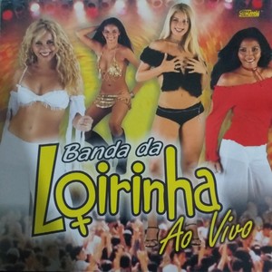 Banda da Loirinha, Vol. 2 (Ao Vivo)