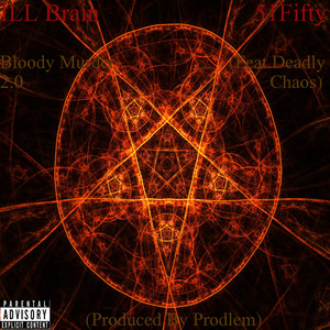 Bloody Murder 2.0 (feat. Deadly Chaos) (Explicit)