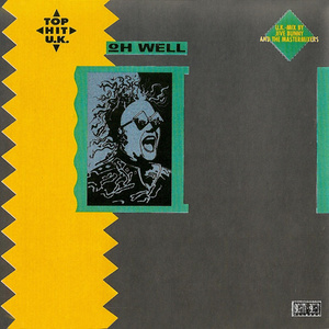 Oh Well (Uk Big Beat Mix)