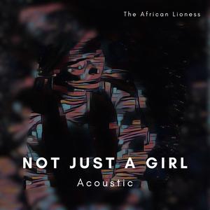 Not Just A Girl (Acoustic - Live)