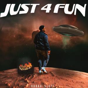 Just 4 Fun (Explicit)