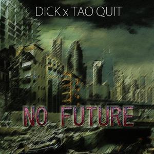 No Future (Explicit)