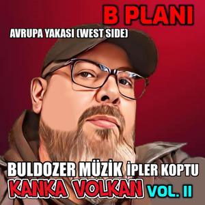 İpler Koptu (B Planı) (Vol. II) - Kanka Volkan