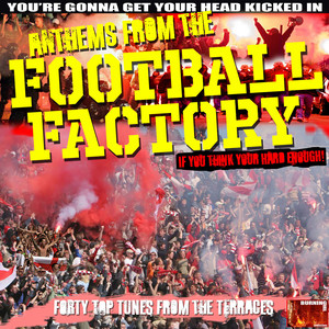 Anthems from the Football Factory