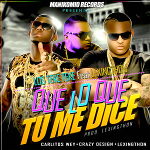 Que Lo Que Tu Me Dice