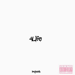 4Life (Explicit)