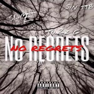 No Regrets (feat. Sin TTB & Tazz G) [Explicit]