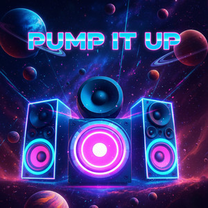 PUMP IT UP (Explicit)