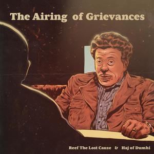 The Airing Of Grievances (Explicit)