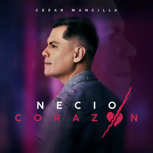 Necio Corazón (Versión Salsa)