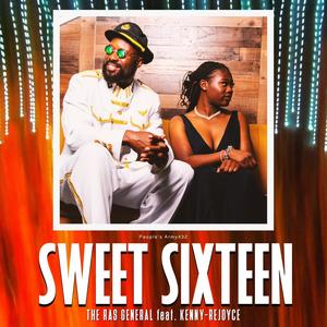 SWEET SIXTEEN (feat. KENNY-REJOYCE)