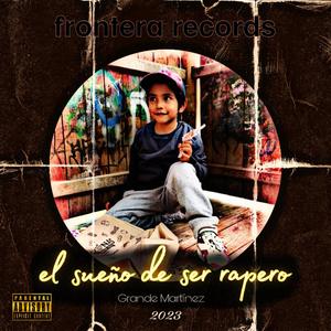 EL SUEÑO DE SER RAPERO (Explicit)