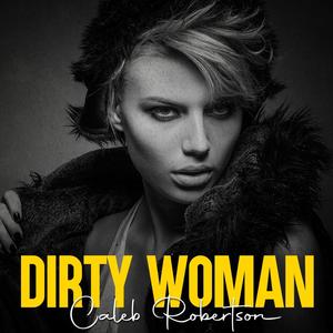 Dirty Woman