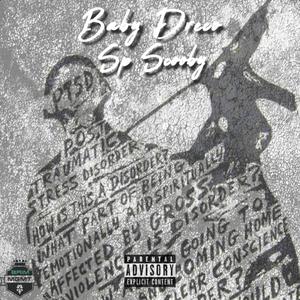 PTSD(feat. Sp Scooby) (Explicit)