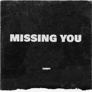 MISSING YOU (Explicit)