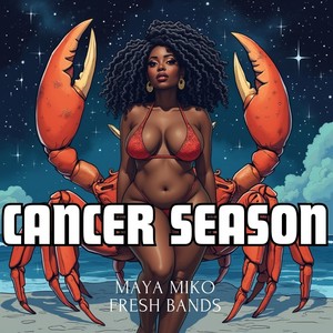 Cancer Season (Explicit)