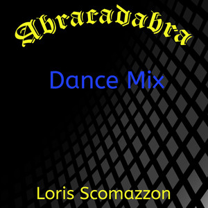 Abracadabra (Dance Mix)