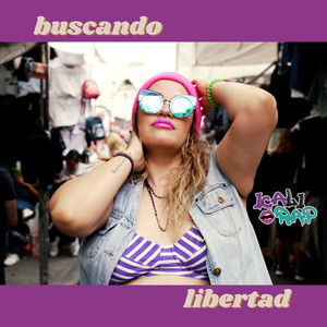 Buscando Libertad (Explicit)