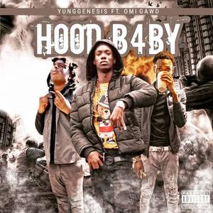 Hood Baby (feat. Omi Gawd) [Explicit]