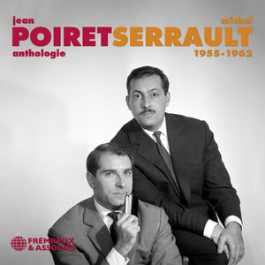 Jean Poiret, Michel Serrault - Anthologie, 1955-1962