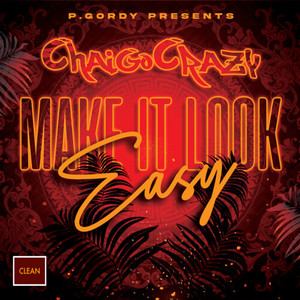 P. Gordy Presents Make It Look Easy