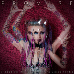 Promise(feat. Lena Scissorhands)
