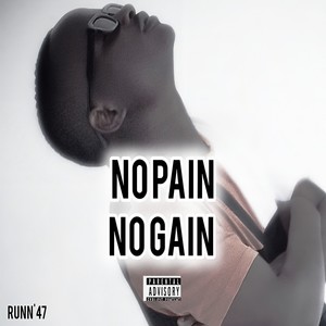 NO PAIN NO GAIN (Explicit)