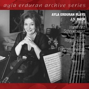 Ayla Erduran Plays J.S. Bach