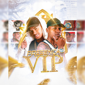 Presença Vip (Explicit)
