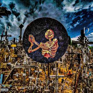 Dead Drop Part III: Empty Funeral (Explicit)