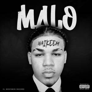 Un Malo (Explicit)