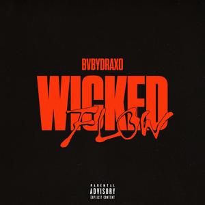 Wicked flow (Explicit)